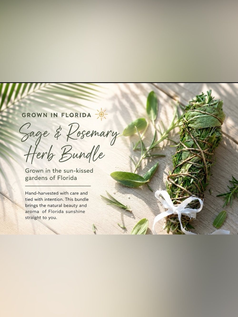 Sun-kissed from Florida Hand Crafted Sage & Rosemary Herb Bundle